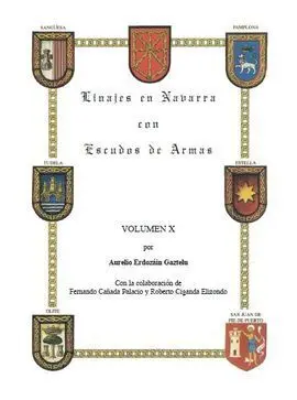 Linajes en Navarra con Escudos de Armas X