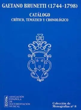 Gaetano Brunetti (1744-1798). Catálogo Crítico, Temático y Cronológico