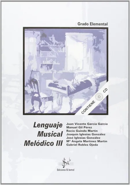 Lenguaje Musical Melódico Iii, Grado Elemental