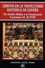 Génova en la Trayectoria Histórica de España, Siglos Xii-Xviii