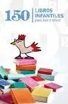 150 Libros Infantiles para Leer y Releer