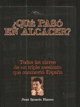 ¿Qué Pasó en Alcácer?