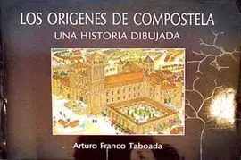 Los Origenes de Compostela