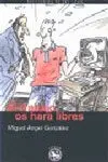 El Trabajo os Hará Libres