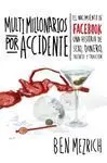 Multimillonarios por Accidente