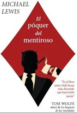 El Poquer del Mentiroso. Los Años Ochenta en Wall Street