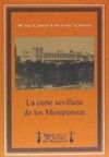 LA CORTE SEVILLANA DE LOS MONTPENSIER 2ED