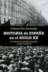 HISTORIA DE ESPAÑA EN EL SIGLO XX