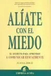 Alíate con el Miedo el Secreto