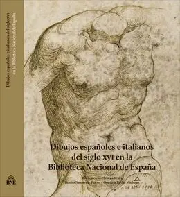 Dibujos Españoles e Italianos del Siglo Xvi en la