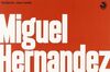 MIGUEL HERNANDEZ ANTOLOGIA