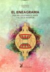EL ENEAGRAMA. UNA BRUJULA PARA EL MAPA Y EL VIAJE