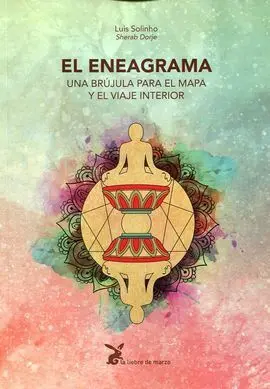 El Eneagrama. Una Brujula para el Mapa y el Viaje