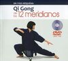 QI GONG DE LOS 12 MERIDIANOS+DVD