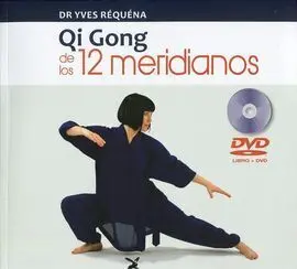 Qi Gong de los 12 Meridianos+Dvd