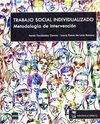 TRABAJO SOCIAL INDIVIDUALIZADO. METODOLOGIA