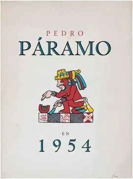 Pedro Paramo en 1954. Juan Rulfo