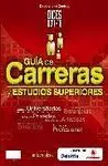 Dices 2012-2013. Guía de Carreras y Estudios Superiores