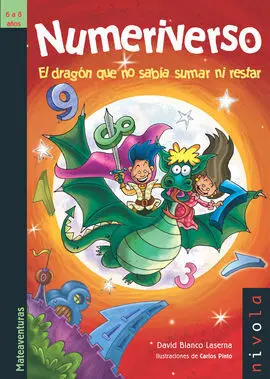Numeriverso. El Dragon que no Sabia Sumar Ni Restar