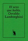EL SEXO QUE HABLA: OSVALDO LAMBORGHINI
