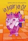 ¡A Jugar Ya 0! Ajedrez para los Más Pequeños