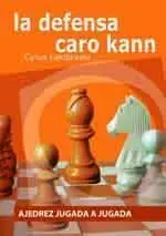 La Defensa Caro Kann