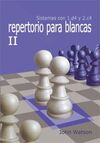 REPERTORIO PARA BLANCAS II