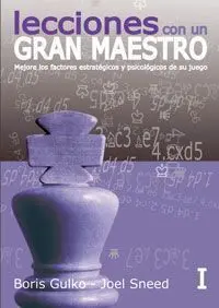 Lecciones con un Gran Maestro I