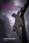 Primera Semana Santa Historia