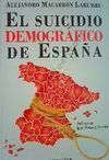 EL SUICIDIO DEMOGRÃFICO DE ESPAÃA