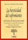 LA HEROICIDAD DEL SUFRIMIENTO