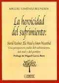 La Heroicidad del Sufrimiento