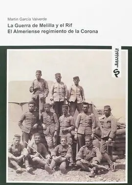 La Guerra de Melilla y el Rif