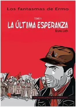 Los Fantasmas de Ermo. 3: la Última Esperanza