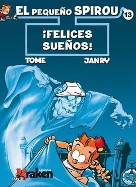 El Pequeño Spirou Nº 13. - ¡Felices Sueños!