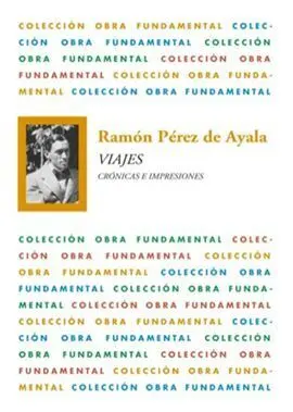 Viajes. Crónicas e Impresiones