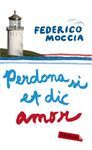 PERDONA SI ET DIC AMOR