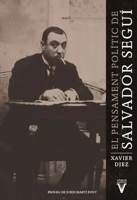 El Pensament Polític de Salvador Seguí