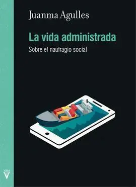 La Vida Administrada