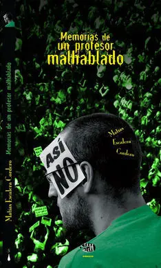 Memorias de un Profesor Malhablado