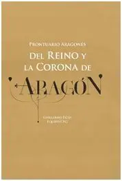 Prontuario Aragonés del Reino y la Corona de Aragón