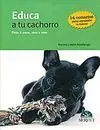 Educa a tu Cachorro