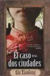 El Caso de las Dos Ciudades