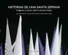 Historias de una Semana Santa