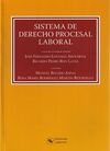 SISTEMA DE DERECHO PROCESAL LABORAL