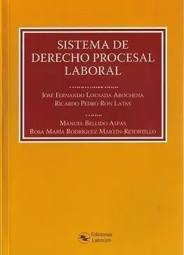 Sistema de Derecho Procesal Laboral