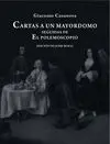Cartas a un Mayordomo Seguidas de el Polemoscopio