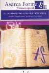 ASARCA FORMA ESPECIAL VOLUMEN II:EL ARCHIVO COMO CONTRUCCION SOCIAL