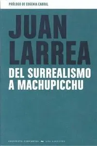 Del Surrealismo a Machupicchu.