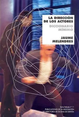 La Dirección de los Actores